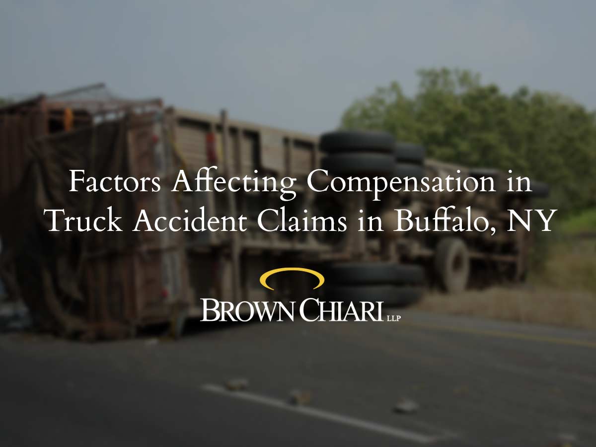 Critical Factors Affecting Compensation in Buffalo, NY Truck Accident Claims